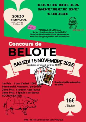 CONCOURS DE BELOTE ORGANISEE PAR LE CLUB DE LA SOURCE DU CHER
